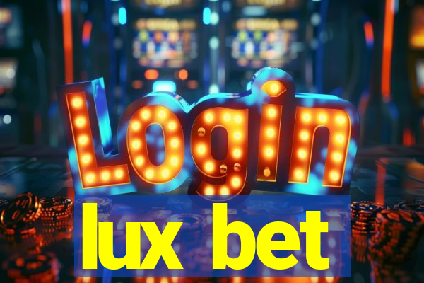 lux bet